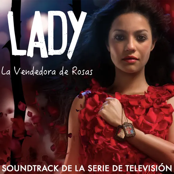 Lady, la Vendedora de Rosas